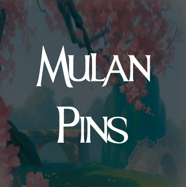 Mulan Pins