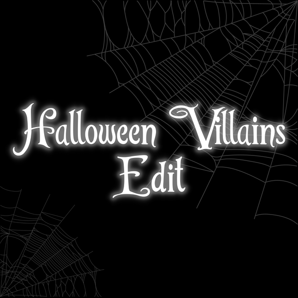 Halloween Villain Edit