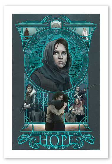 A fine art print inspired by Rogue One: A Star Wars Story with a portrait of Jyn Erso and lettering that reads: Rebellions Are Built On Hope